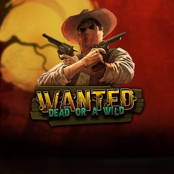 Wanted Dead or a Wild